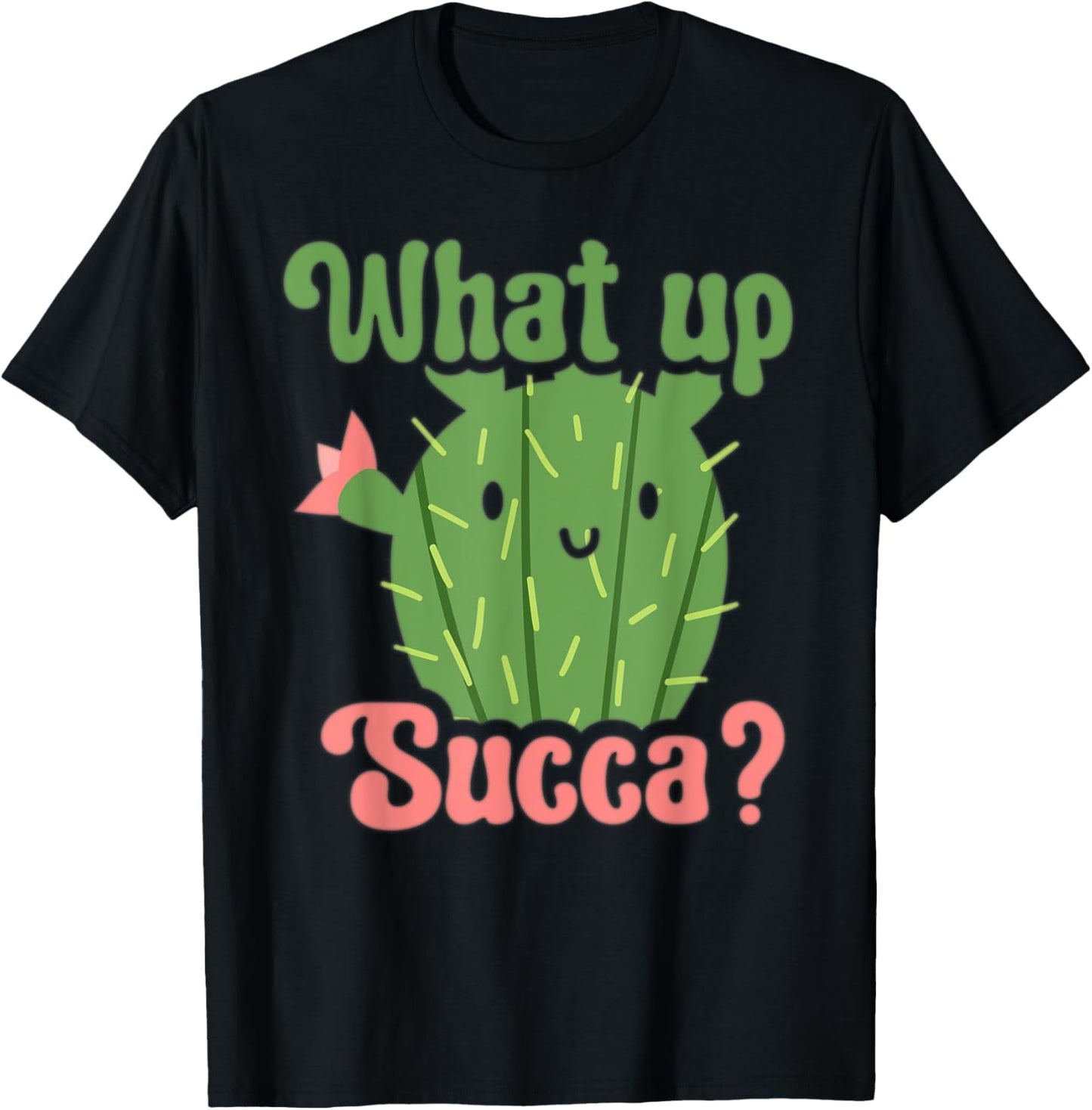 Succulent Lover Cactus Costume Funny Succulent What Up Succa T-Shirt - T-Shirt | Black