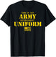 This is My Army Retirement Uniform Retired Military Army T-Shirt - T-Shirt | Black