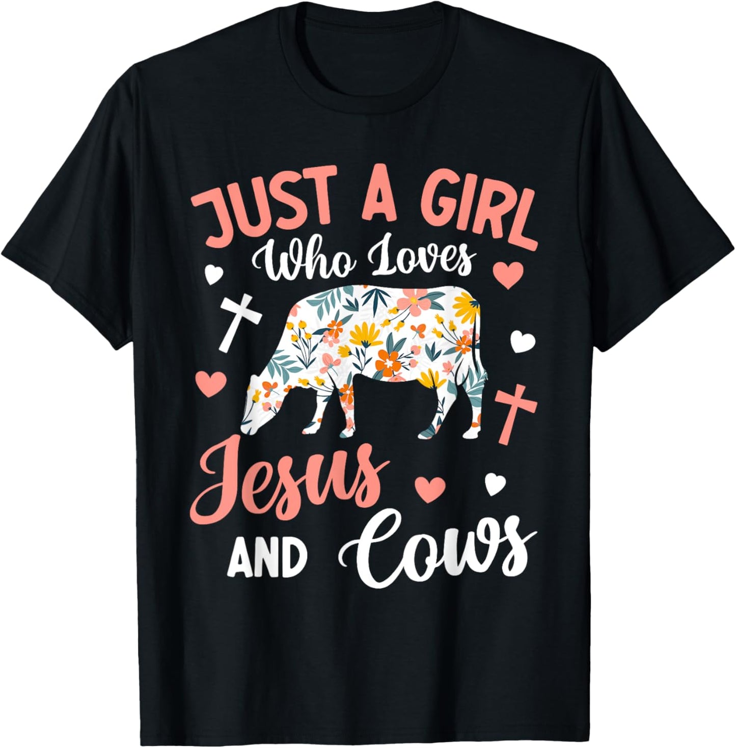 Just a Girl Who Loves Jesus and Cows: Faithful Farming T-Shirt - T-Shirt | Black