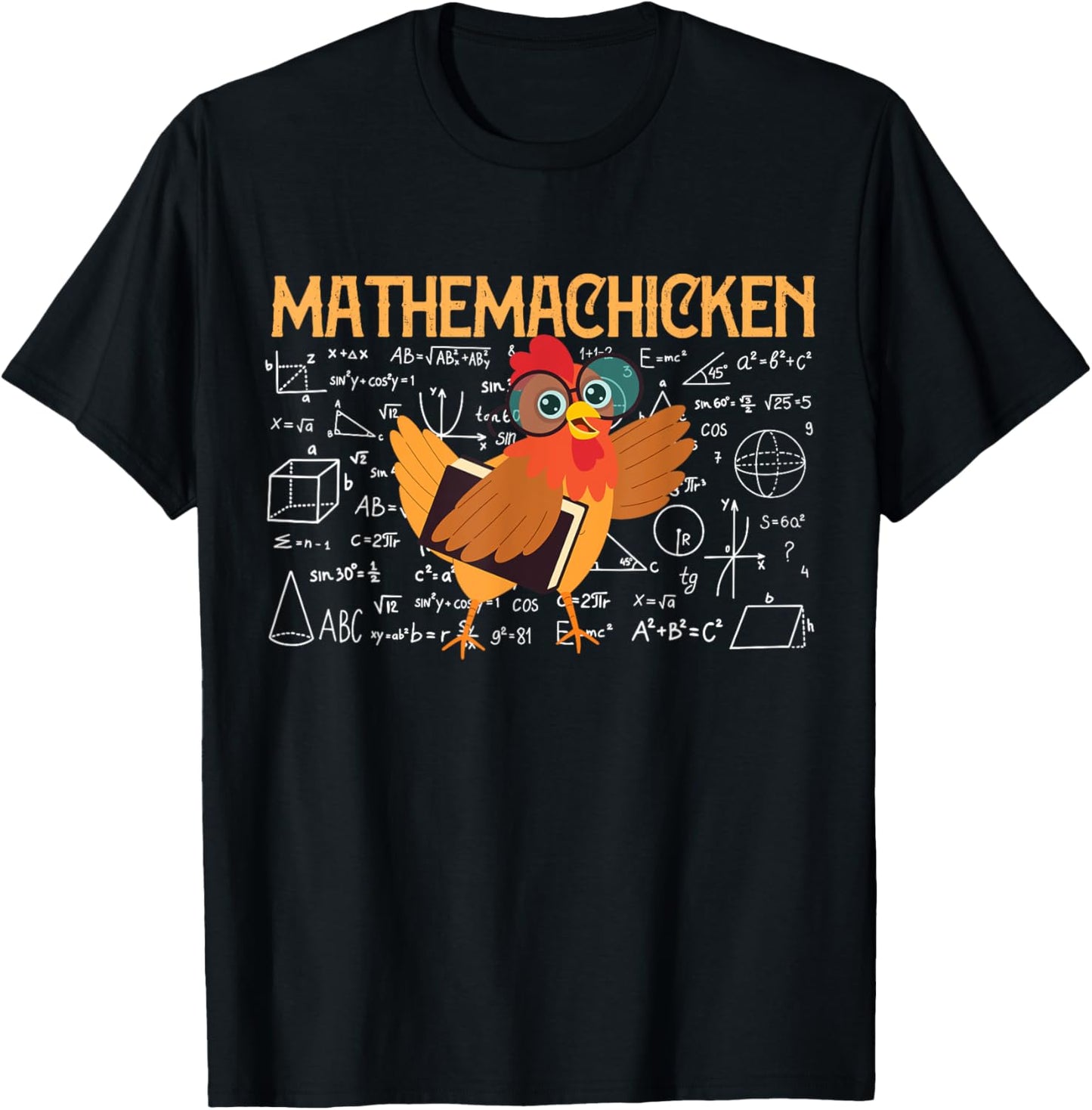 Math Nerd the Mathemachicken a Funny Math Teacher T-Shirt - T-Shirt | Black