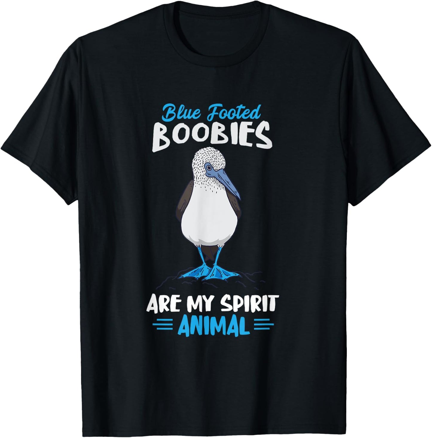 Blue Foot Booby Spirit Animal Blue Footed Booby Seabird T-Shirt - T-Shirt | Black