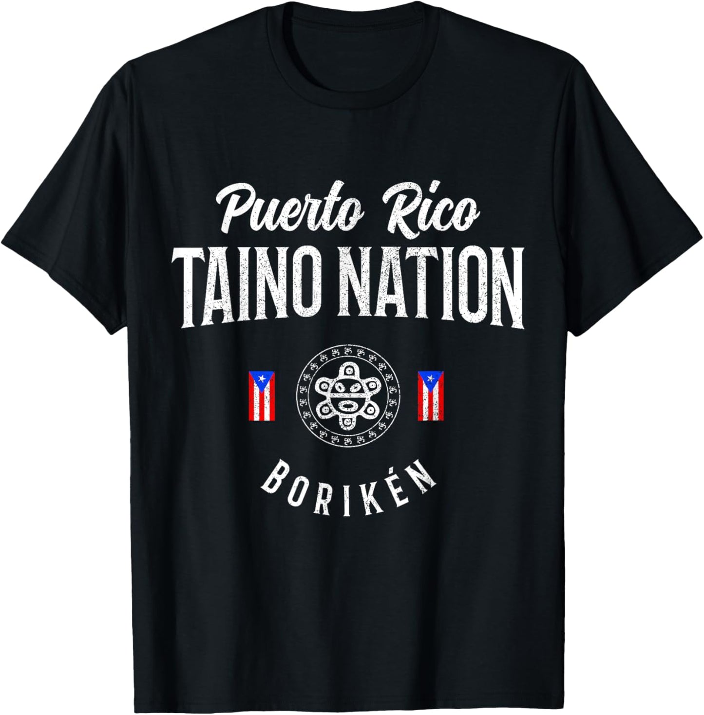 Taino Nation Boricua Boriken Pride Puerto Rico Indigenous T-Shirt - T-Shirt | Black