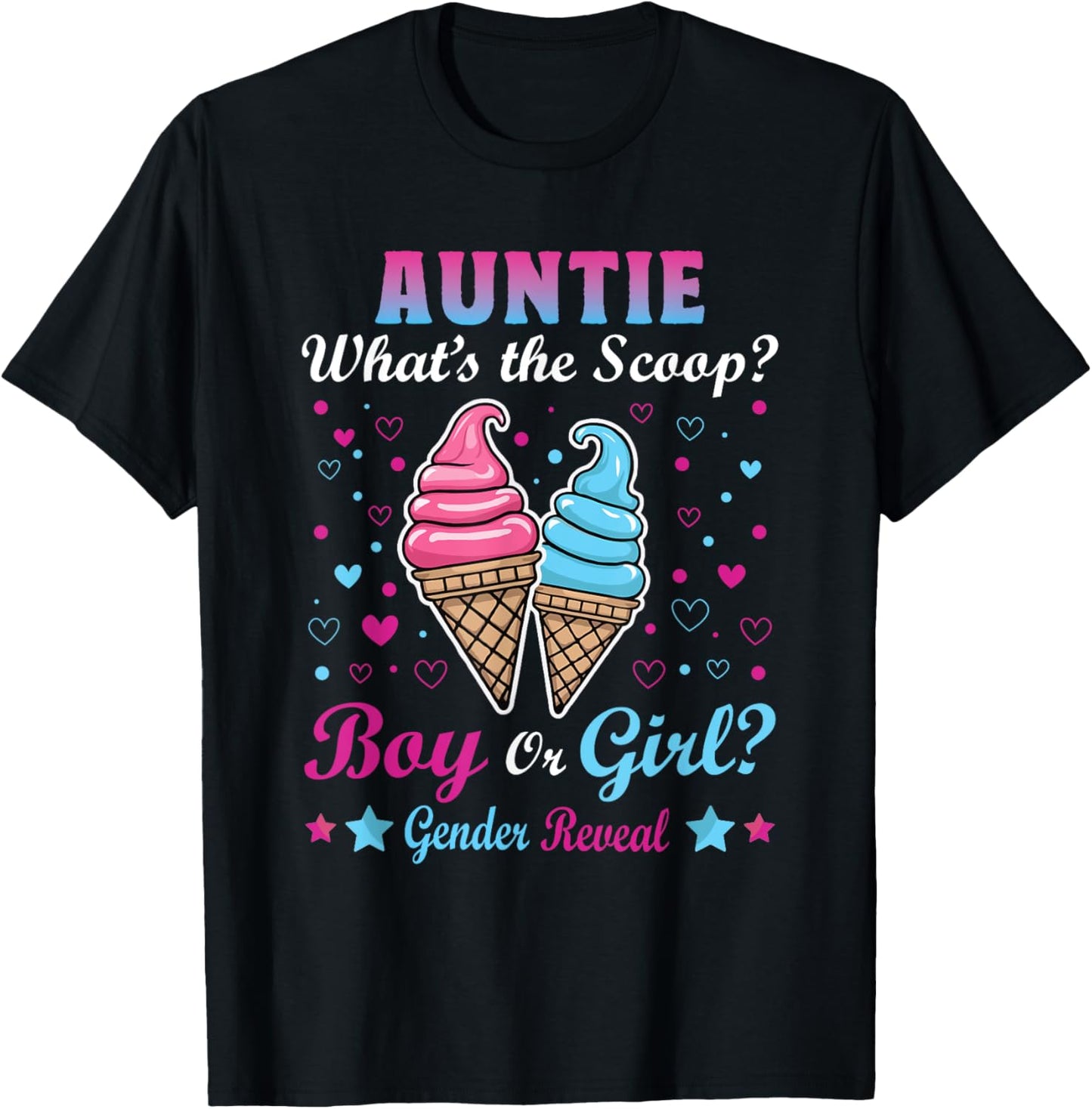 Auntie Ice Cream Whats The Scoop Gender Reveal Matching Men Women T-Shirt - T-Shirt | Black