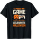 I Paused My Game To Celebrate Halloween Introvert Gamer T-Shirt - T-Shirt | Black