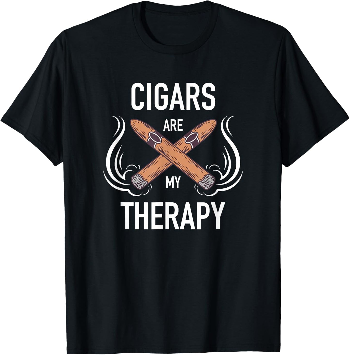Funny Cigar Smoker Cigars are my Therapy Gift Shirt T-Shirt - T-Shirt | Black