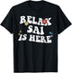 Retro Groovy Relax SAI Is Here Funny Mother's Day Name T-Shirt - T-Shirt | Black