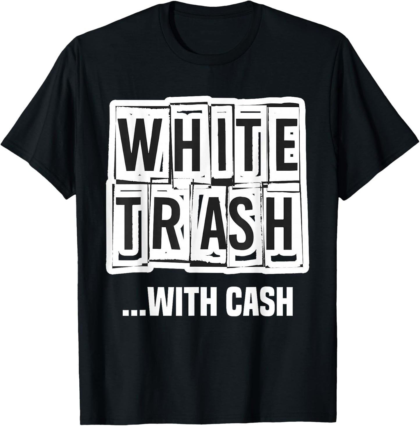 Funny Redneck White Trash Princess Country Trailer Park T-Shirt - T-Shirt | Black