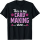 Cardmaking Crafting Funny Hobby Scrapbooking T-Shirt - T-Shirt | Black