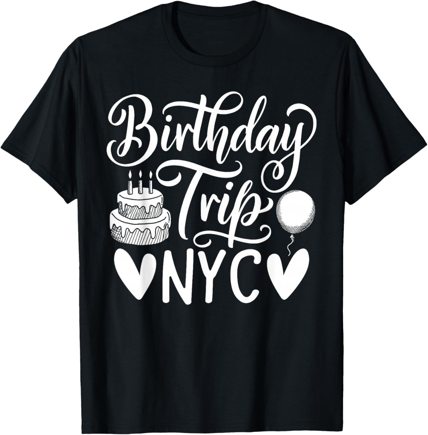 NYC Birthday Trip Travel New York City Birthday T-Shirt - T-Shirt | Black