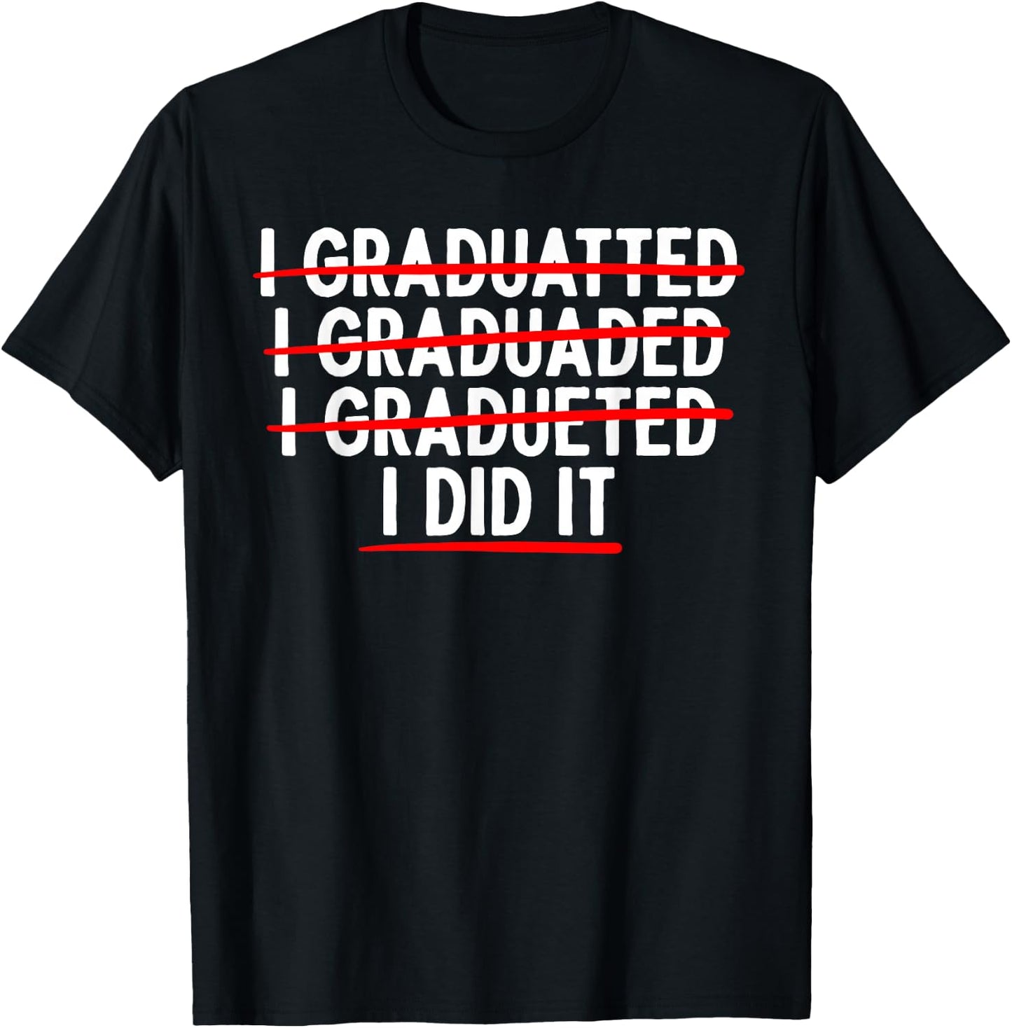 Funny Graduation Art Women College School Graduated T-Shirt - T-Shirt | Black
