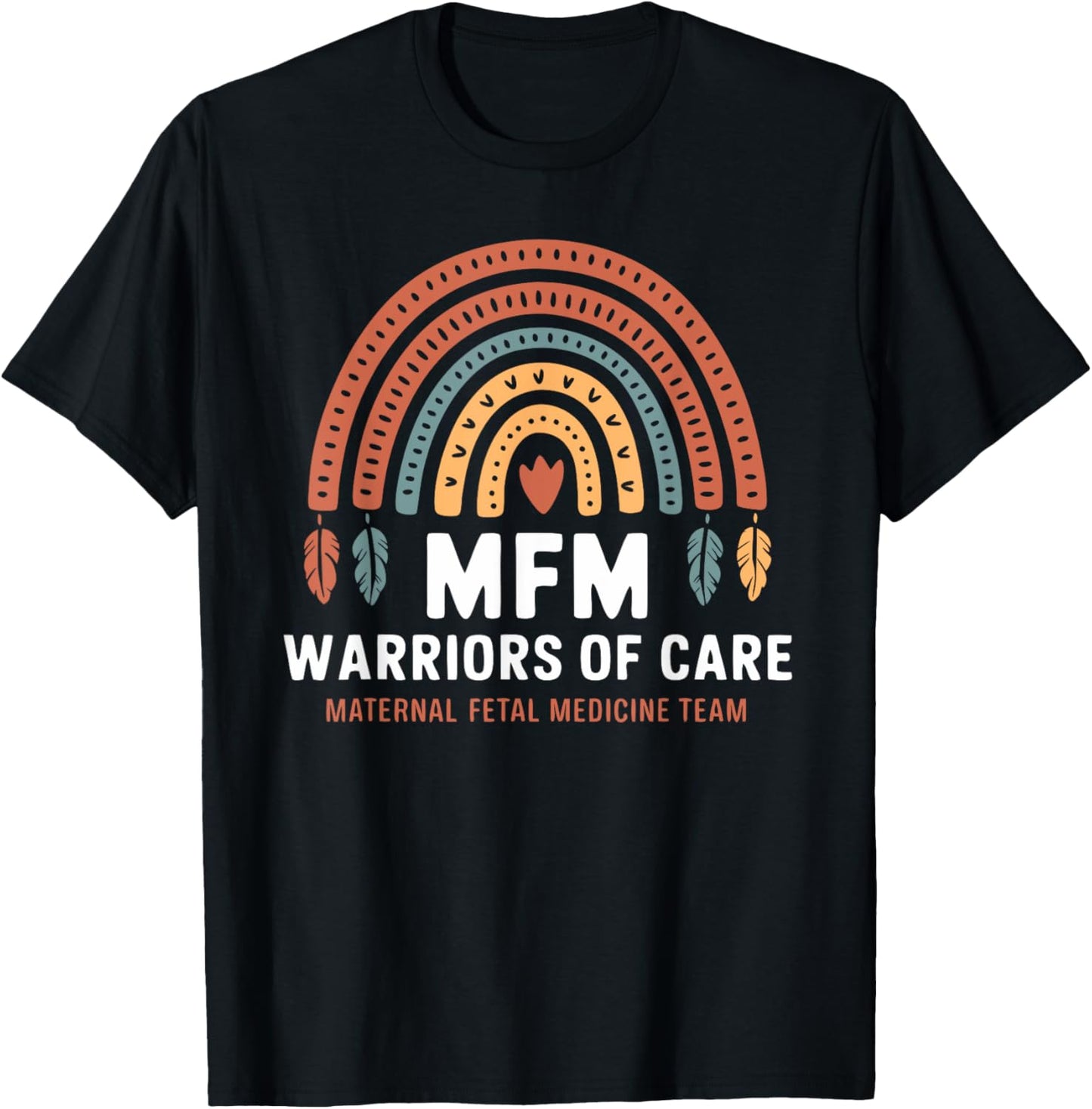 MFM Nurse Rainbow Maternal Fetal Medicine Team T-Shirt - T-Shirt | Black