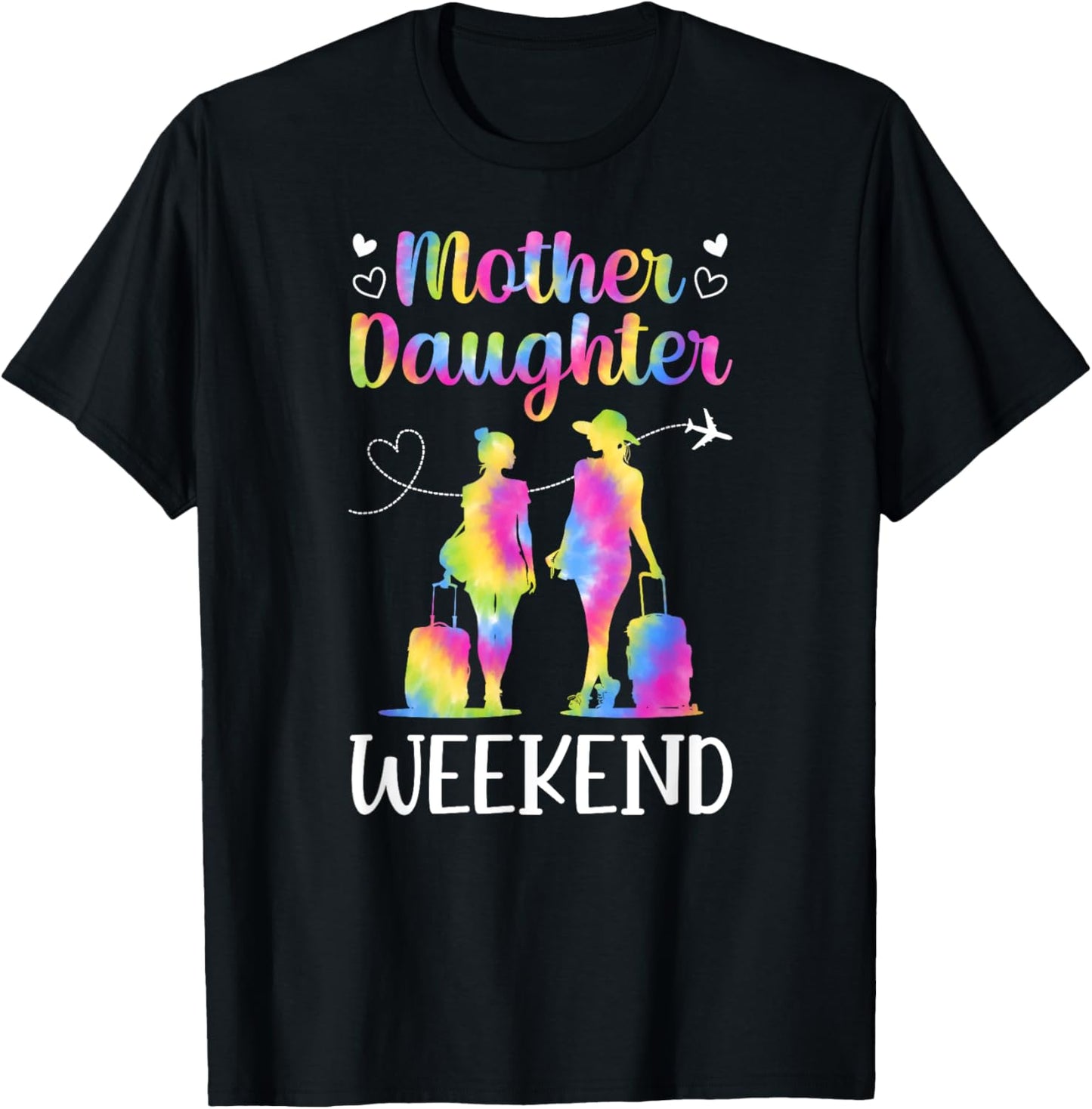 Mother Daughter Weekend Trip Cute Mother Daughter Weekend T-Shirt - T-Shirt | Black