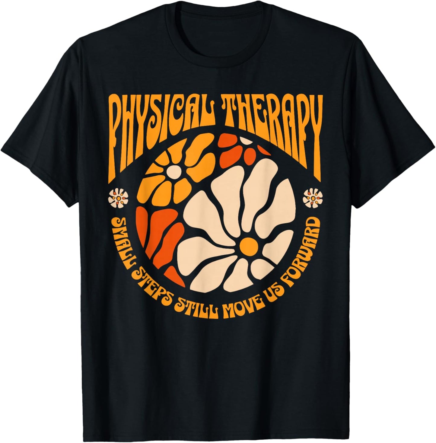 Boho Floral Pediatric Physical Therapy PT Physical Therapist T-Shirt - T-Shirt | Black