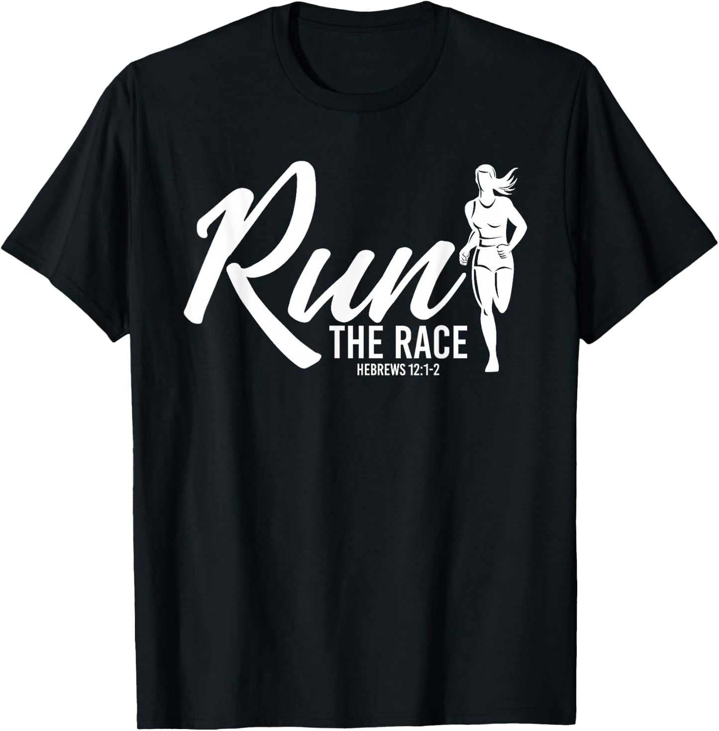 Hebrews 12:1-2 Run the Race-Female Runner Graphic T-Shirt - T-Shirt | Black
