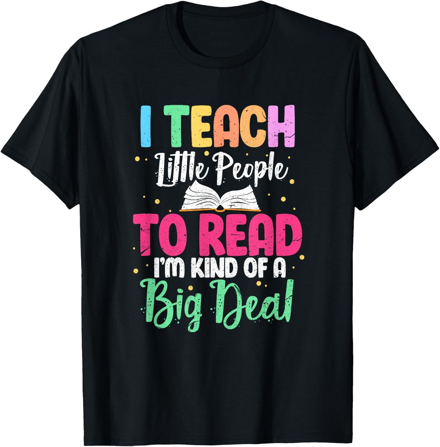 I Teach Little People To Read Funny Reading Teacher Women Girls Kids T-Shirt - T-Shirt | Black