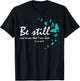 Christian Bible Verse Gifts Religious Butterfly Be Still God T-Shirt - T-Shirt | Black