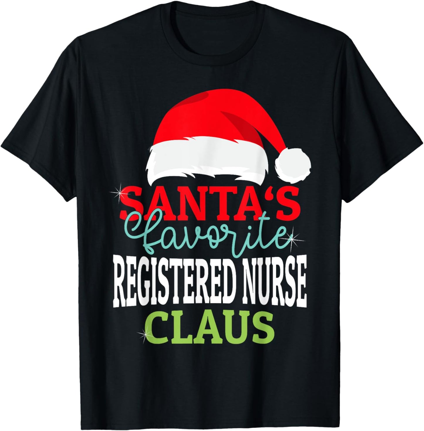 Santa's Favorite Xmas Registered nurse Christmas Claus PJS T-Shirt - T-Shirt | Black