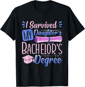 Bachelor's Degree SURVIVED MY DAUGHTER'S BACHELOR Parents T-Shirt - T-Shirt | Black