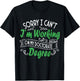 I'M Working On My Doctorate Degree, Doctoral Degree T-Shirt - T-Shirt | Black