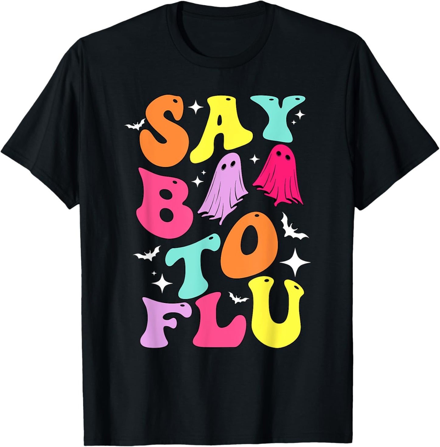 Say Boo To The Flu, Groovy Halloween Ghost Boo To Flu T-Shirt - T-Shirt | Black