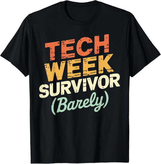 Theatre Crew Tech Week Stage Manager Theater Manager T-Shirt - T-Shirt | Black