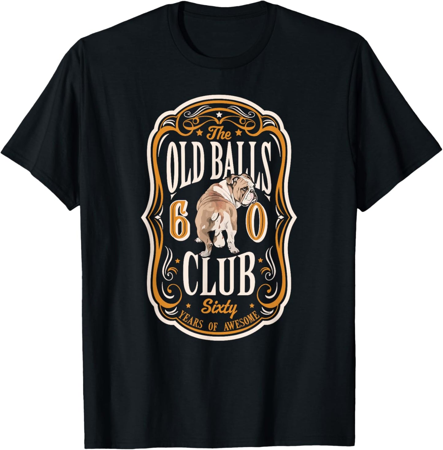 Old Balls Club 60 Years of Awesome Funny 60th Birthday Gag T-Shirt - T-Shirt | Black