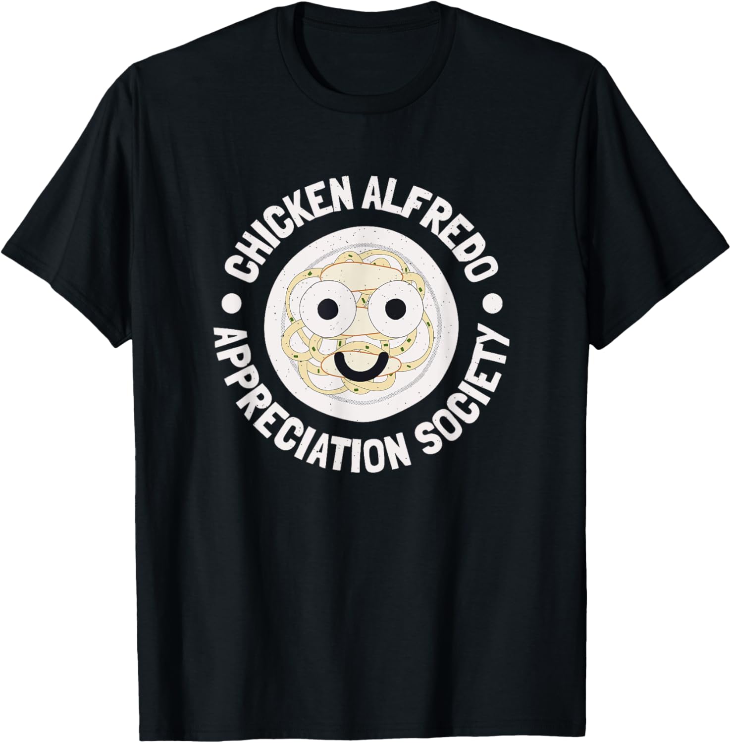 Love Chicken Alfredo Clothing Co. - Chicken Alfredo Appreciation Society - -Adult, Short Sleeve, Black, Small T-Shirt - T-Shirt | Black