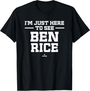 I'm Here to See Ben Rice Prospect Baseball Fan Gear T-Shirt - T-Shirt | Black