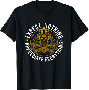 Expect Nothing Appreciate Everything Lotus Yoga Positivity T-Shirt - T-Shirt | Black