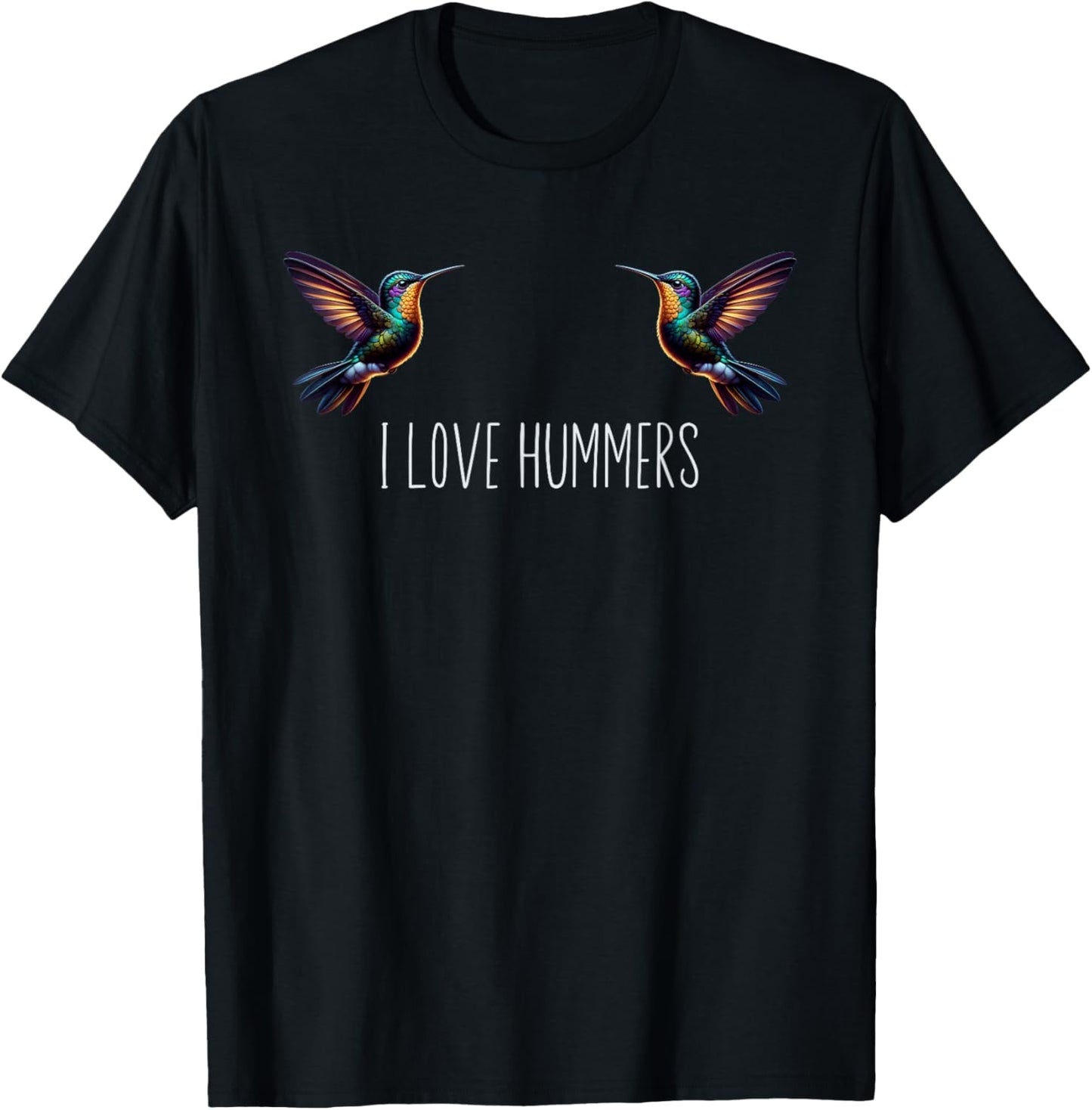 I Love Hummers Bird Colibri Hummingbird T-Shirt - T-Shirt | Black