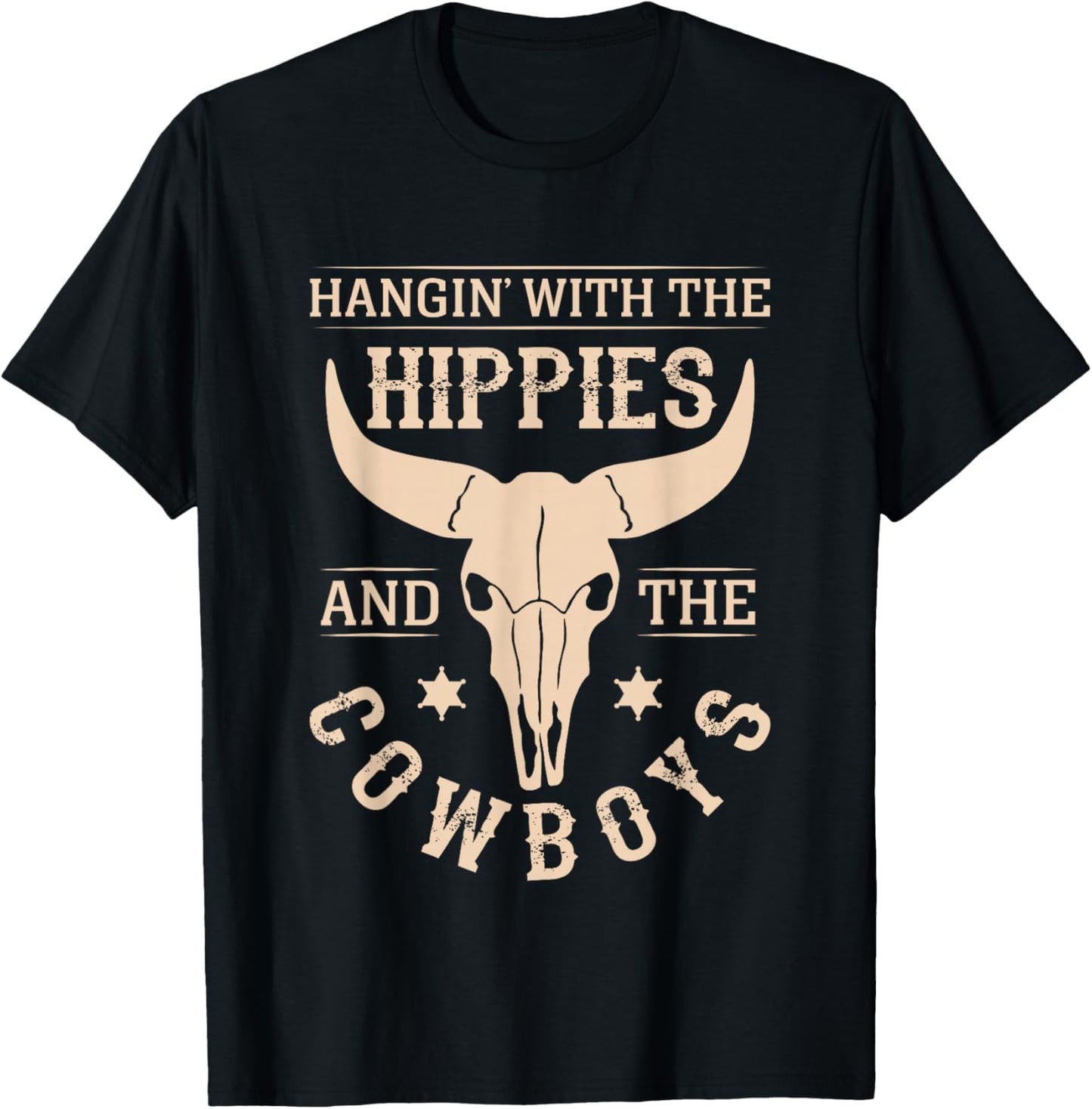Hangin' With The Hippies And The Cowboys Cowboy T-Shirt - T-Shirt | Black