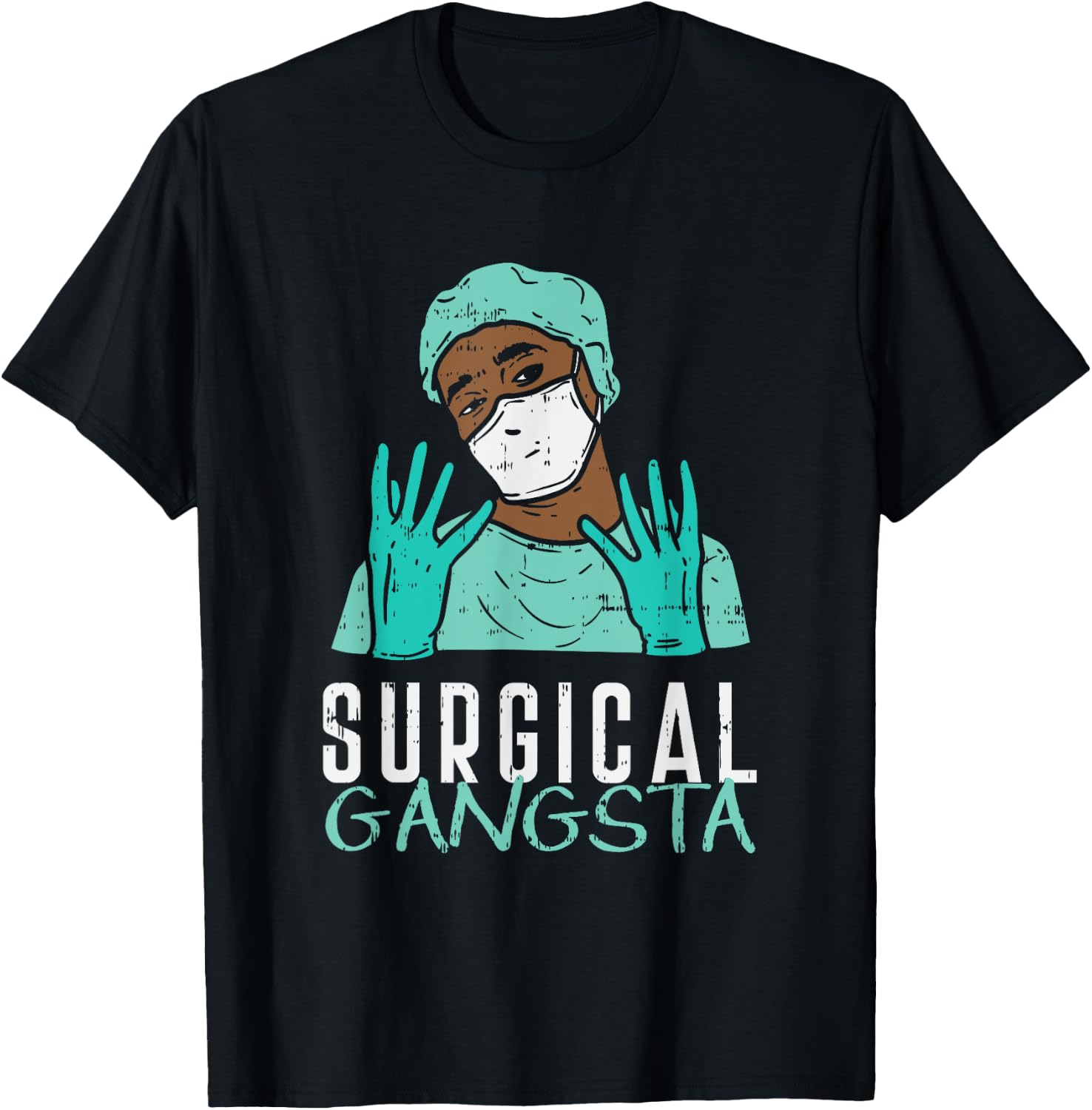 Surgical Gangster Technologist Outfit for a Surg Tech T-Shirt - T-Shirt | Black