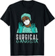 Surgical Gangster Technologist Outfit for a Surg Tech T-Shirt - T-Shirt | Black