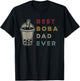 Best Boba Dad Ever Bubble Tea Kawaii Boba Tea T-Shirt - T-Shirt | Black