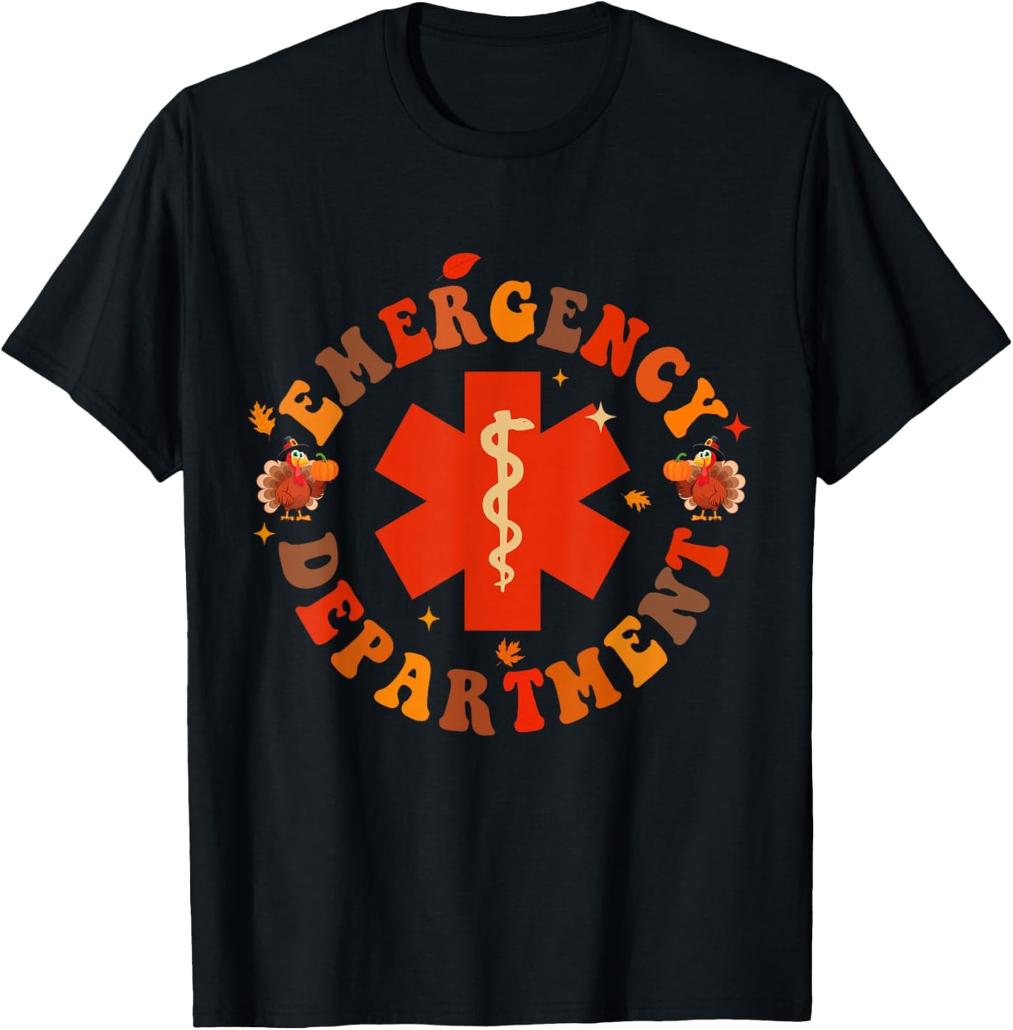Emergency Department Thanksgiving day Emergency Room Nurse T-Shirt - T-Shirt | Black