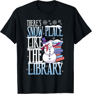 Librarian There's Snow Place Like The Library Christmas T-Shirt - T-Shirt | Black