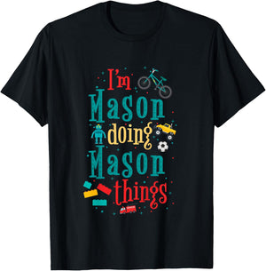 Kids I'm Mason Doing Mason Things Cute Boys T-Shirt - T-Shirt | Black