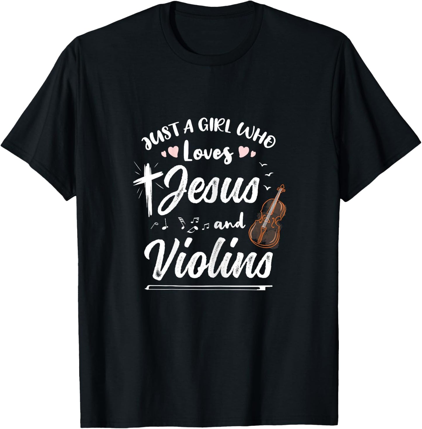 Just A Girl Who Loves Jesus And Violins T-Shirt - T-Shirt | Black