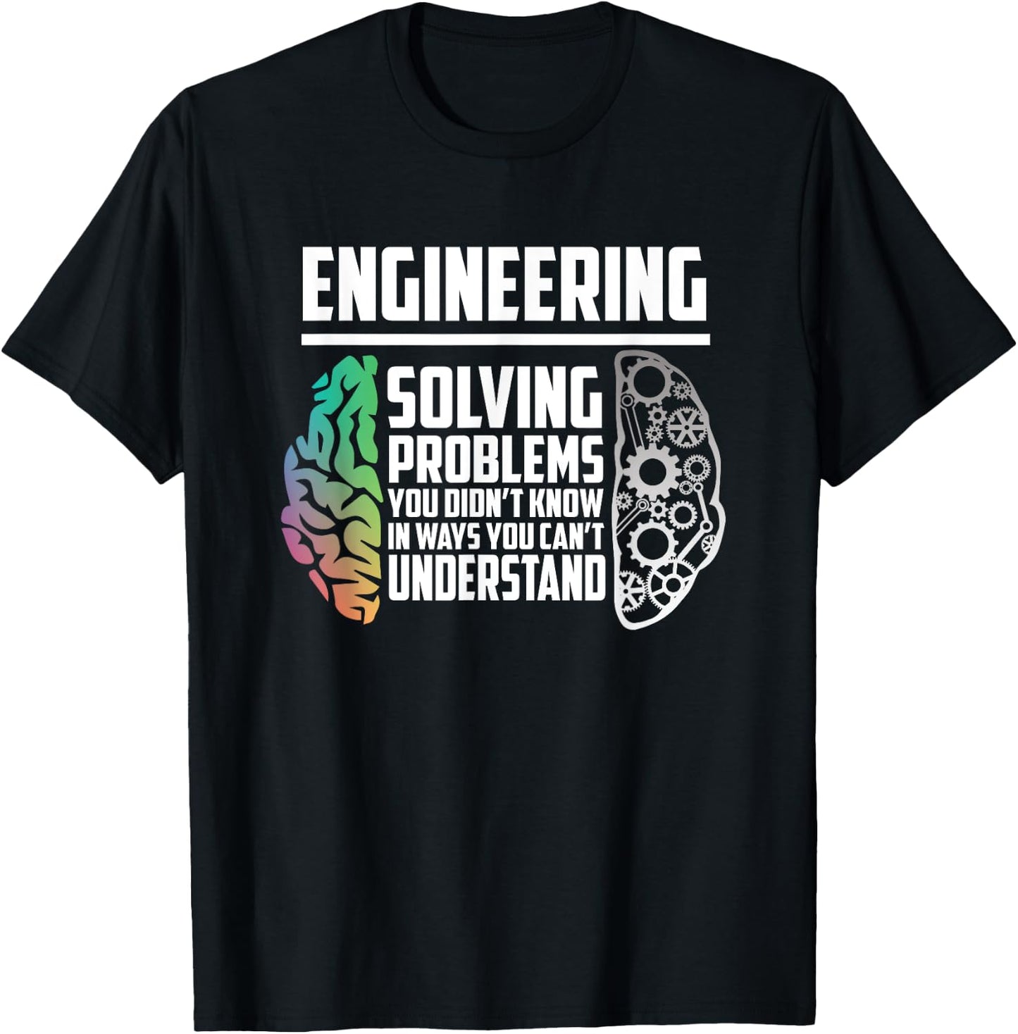 Engineering Brain I Ing Engineering Study Funny Engineers T-Shirt - T-Shirt | Black