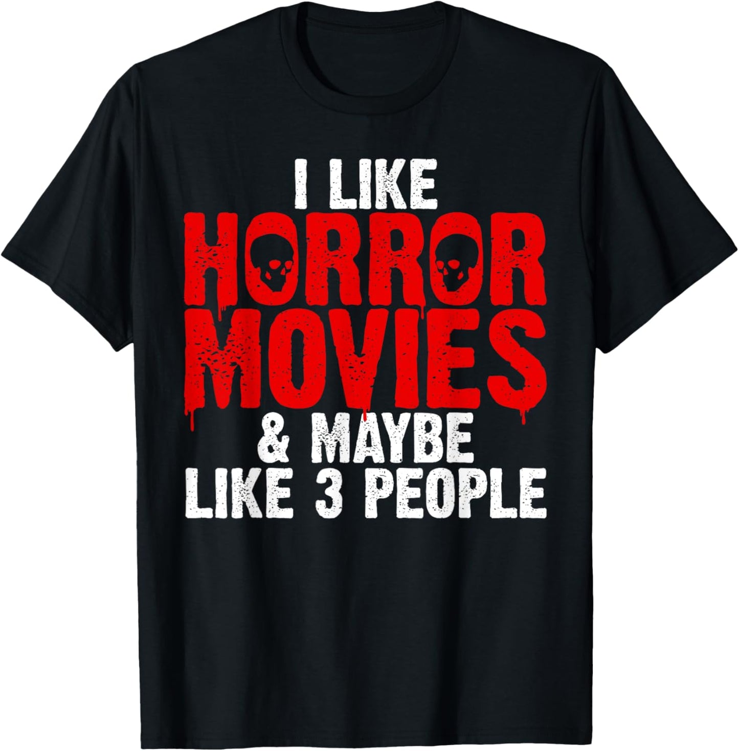 Funny Horror Movie Design Women Horror Movie Lover T-Shirt - T-Shirt | Black