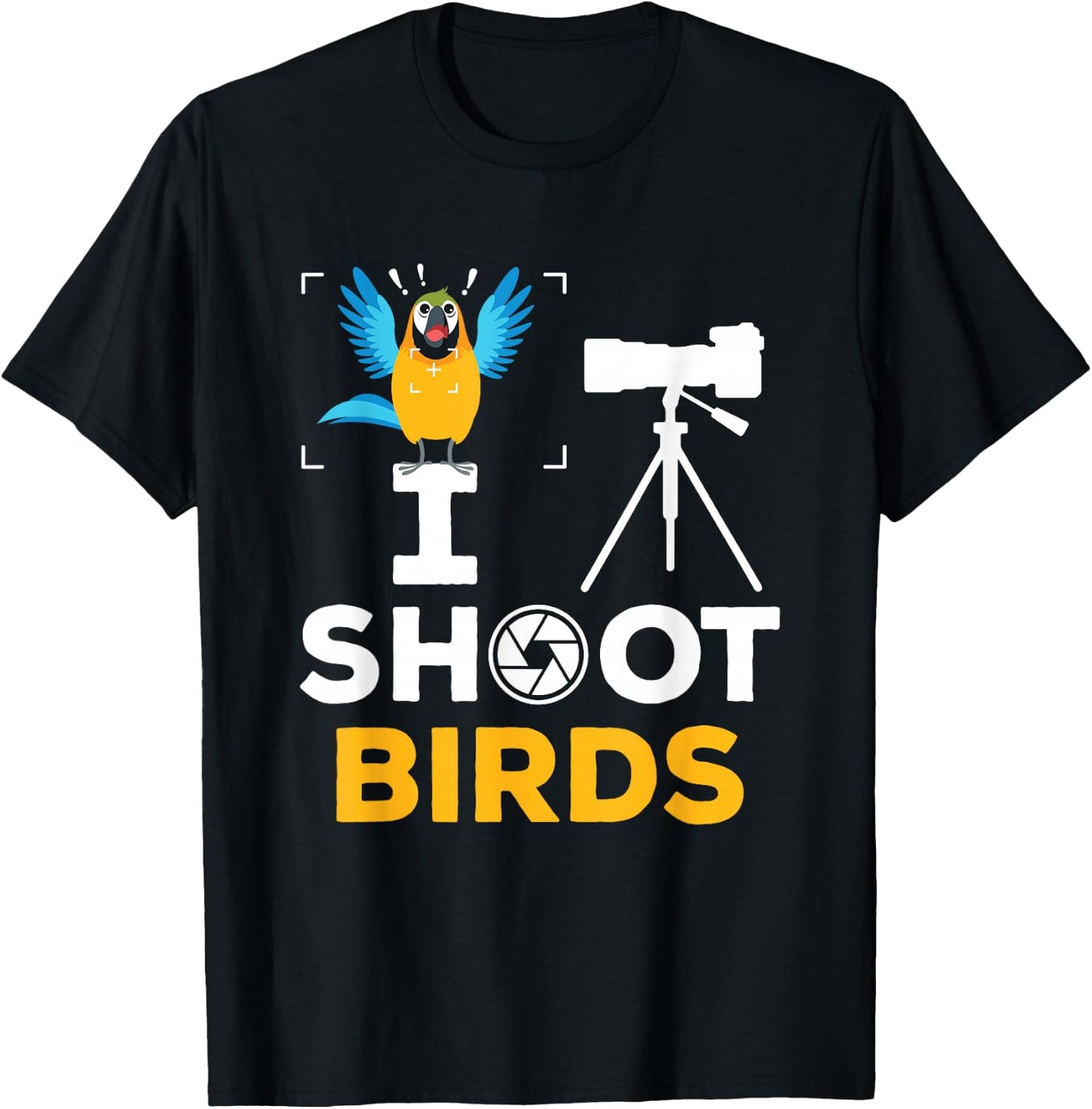 I Shoot Birds - Funny Photographer Bird Photography T-Shirt - T-Shirt | Black