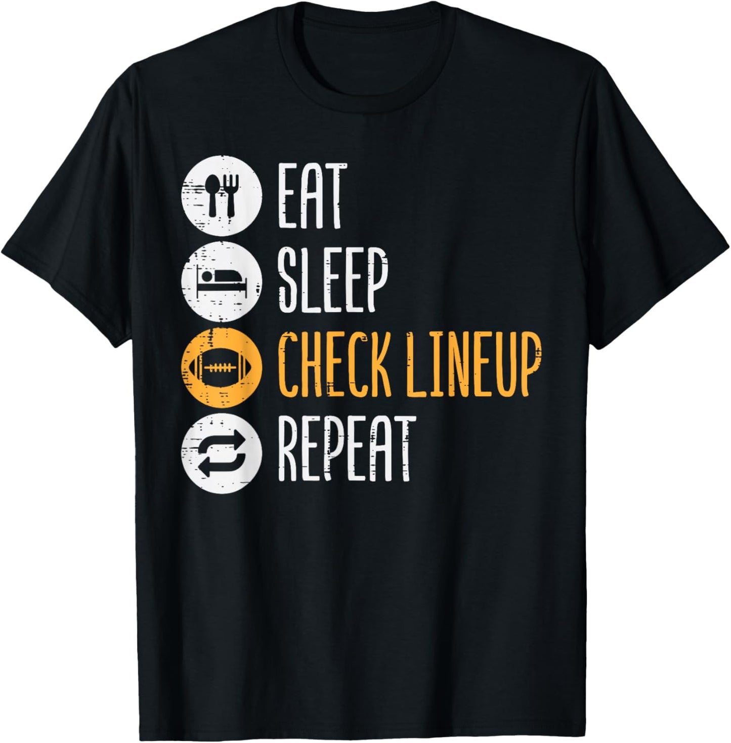 Eat Sleep Check Lineup Repeat Fantasy Football Men Boys Kids T-Shirt - T-Shirt | Black