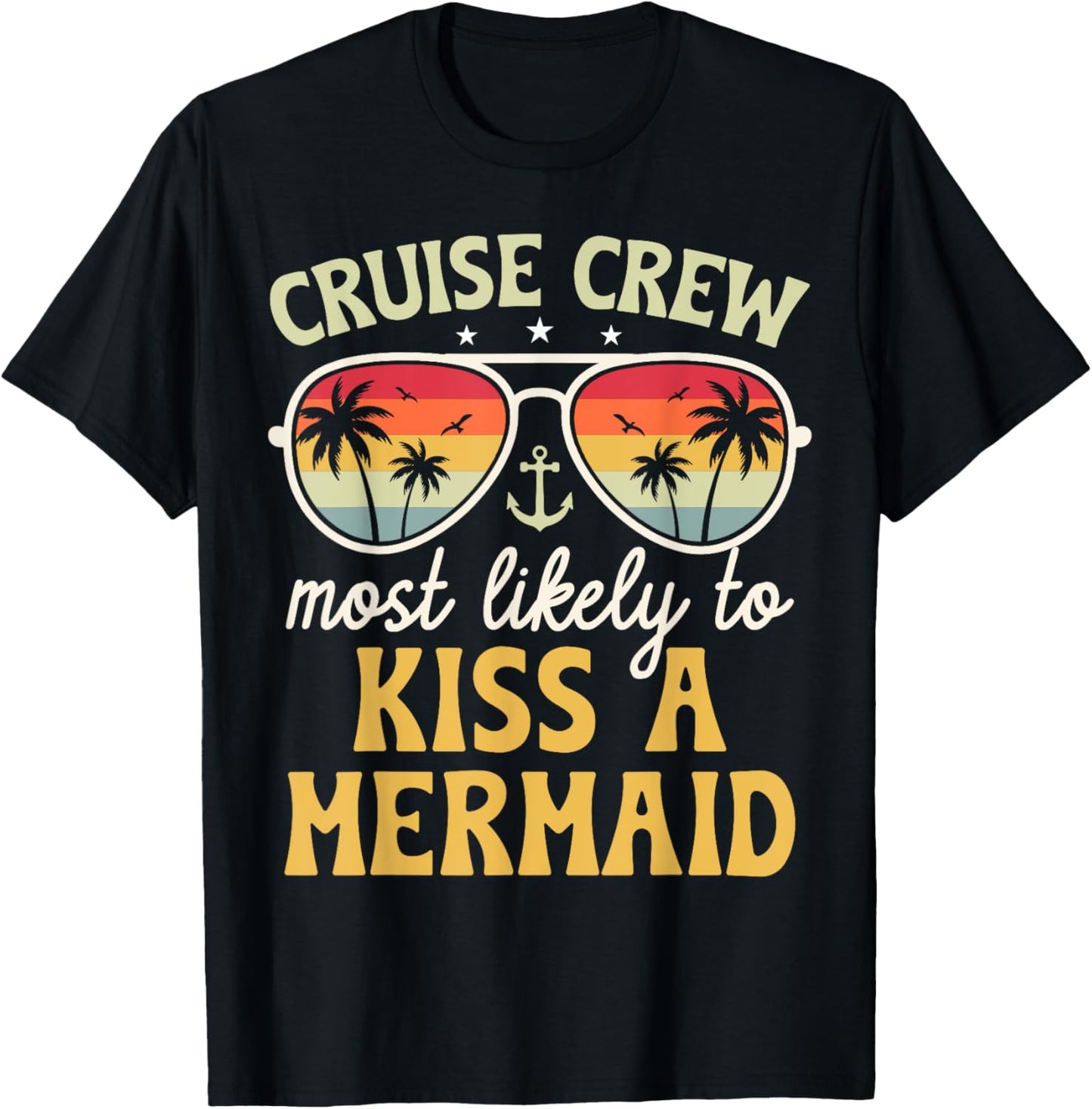 Most Likely To Kiss A Mermaid Matching Family Cruise 2025 T-Shirt - T-Shirt | Black