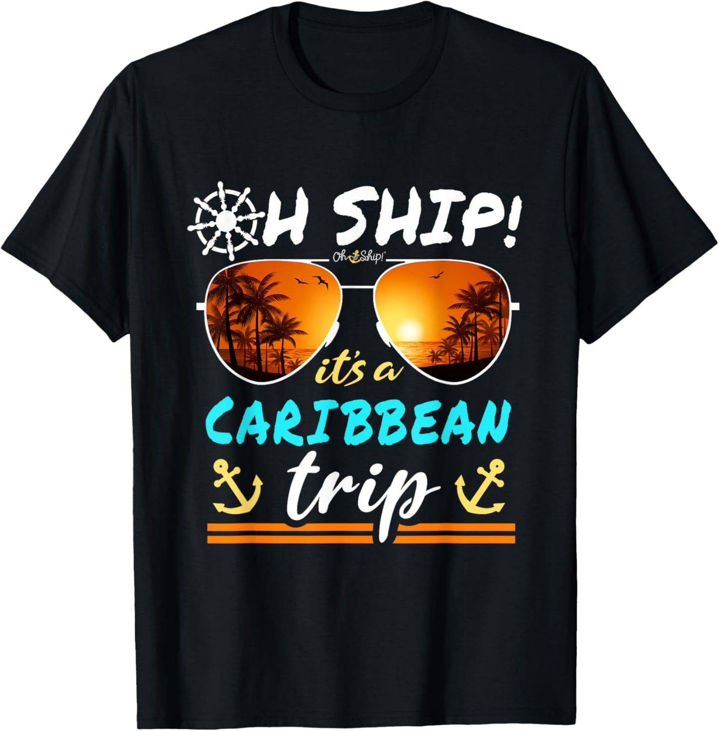 Oh Ship It's a Caribbean Trip - Oh Ship Caribbean Cruise T-Shirt - T-Shirt | Black