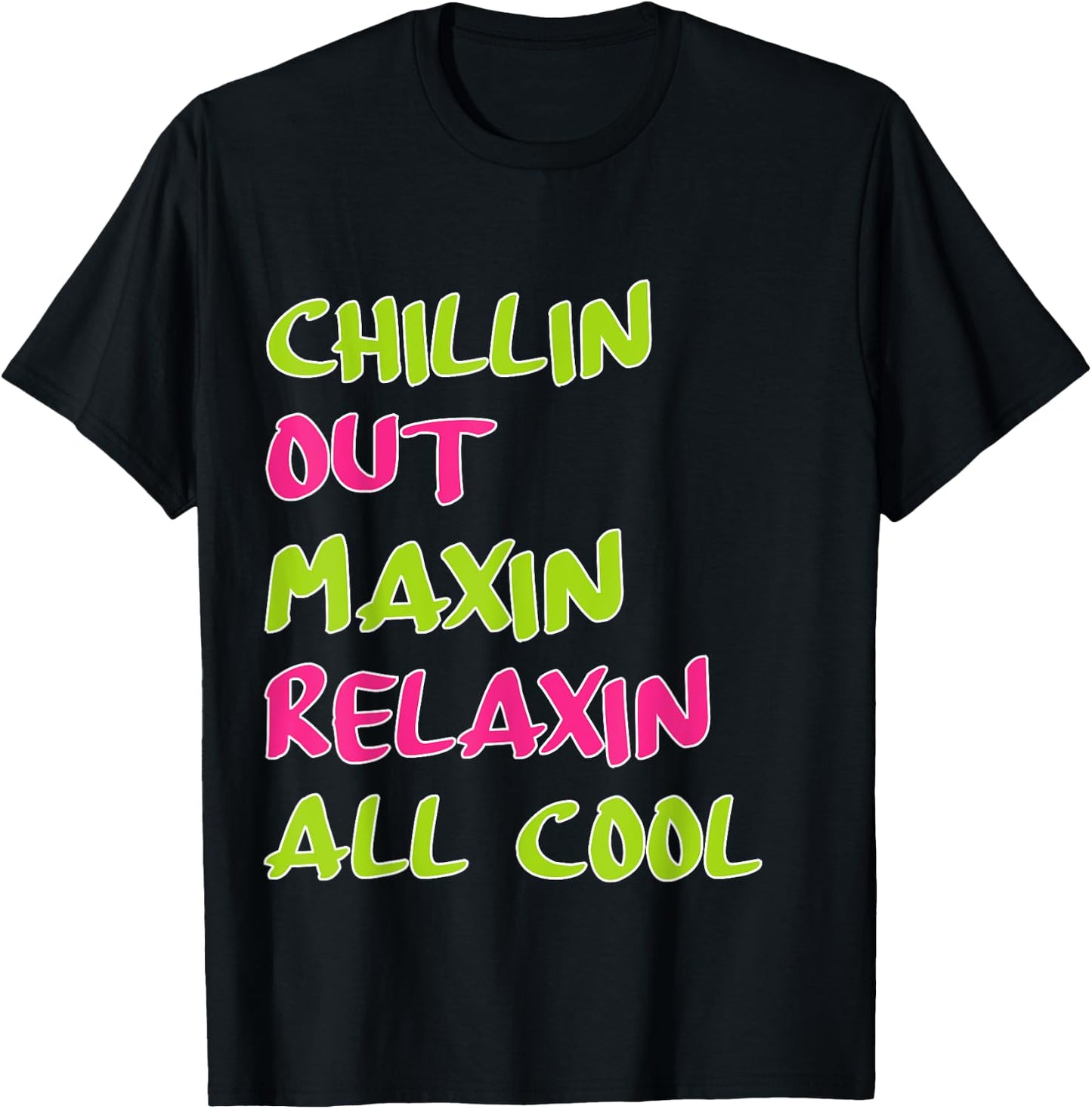 Chillin Out Maxin Relaxin All Cool Bel Air T-Shirt - T-Shirt | Black