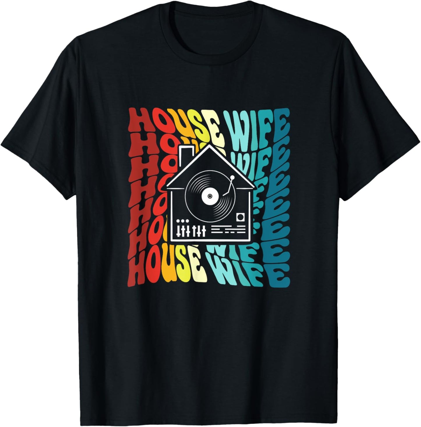 Retro House Wife Techno Rave Music Party Edm Dj T-Shirt - T-Shirt | Black