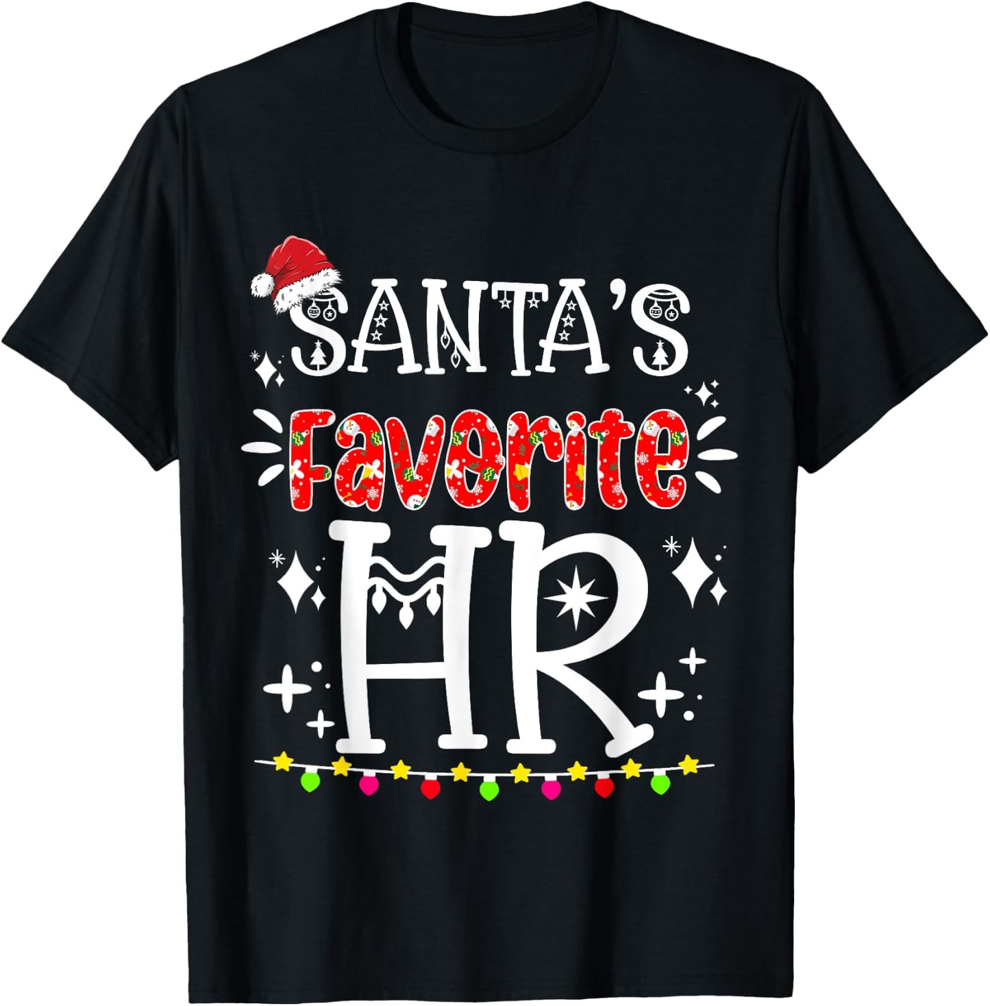 Santa's Favorite HR - Funny HR Christmas Human Resource T-Shirt - T-Shirt | Black