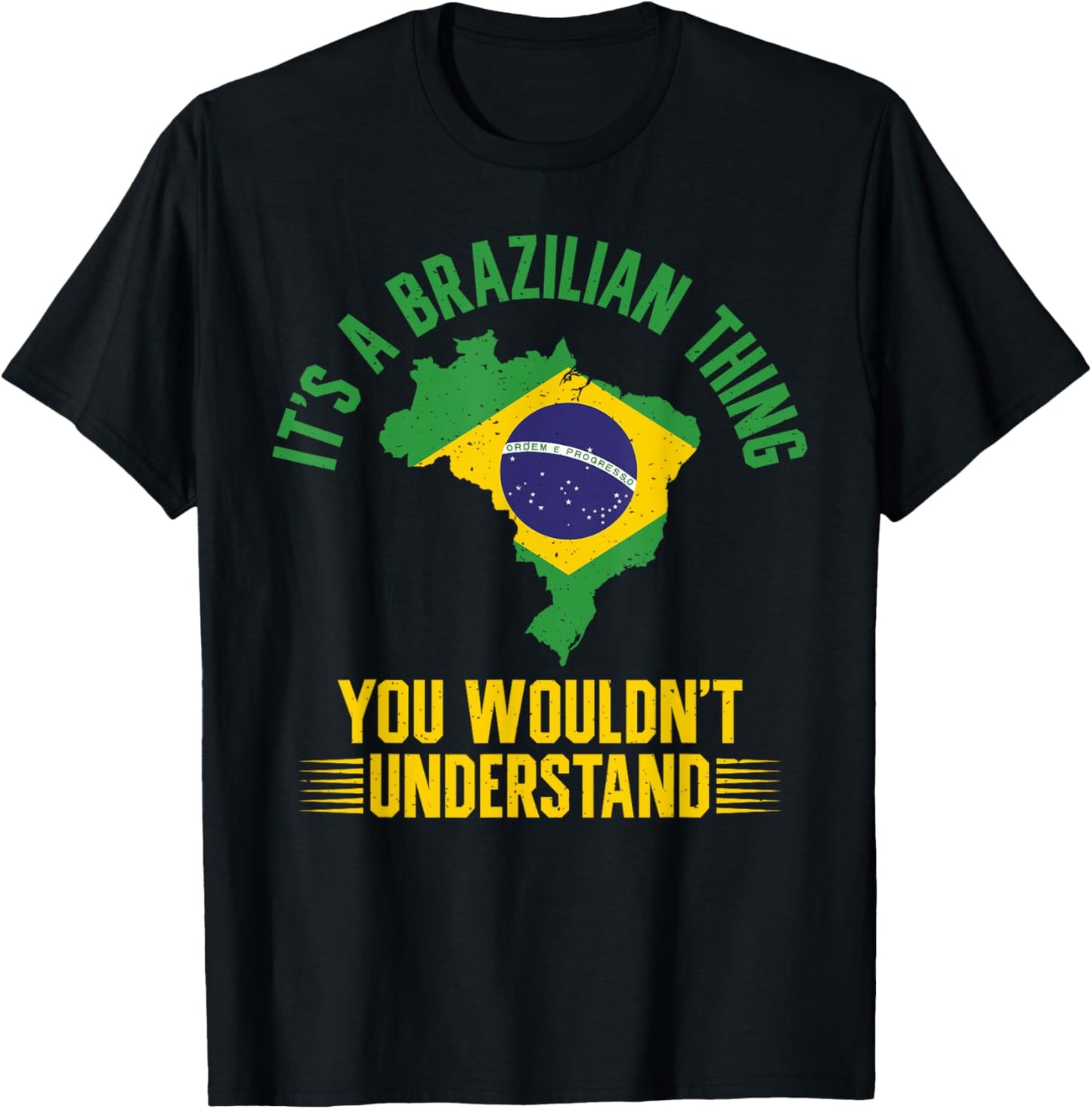 Its a Brazilian Thing you wouldnt understand Brazil T-Shirt - T-Shirt | Black