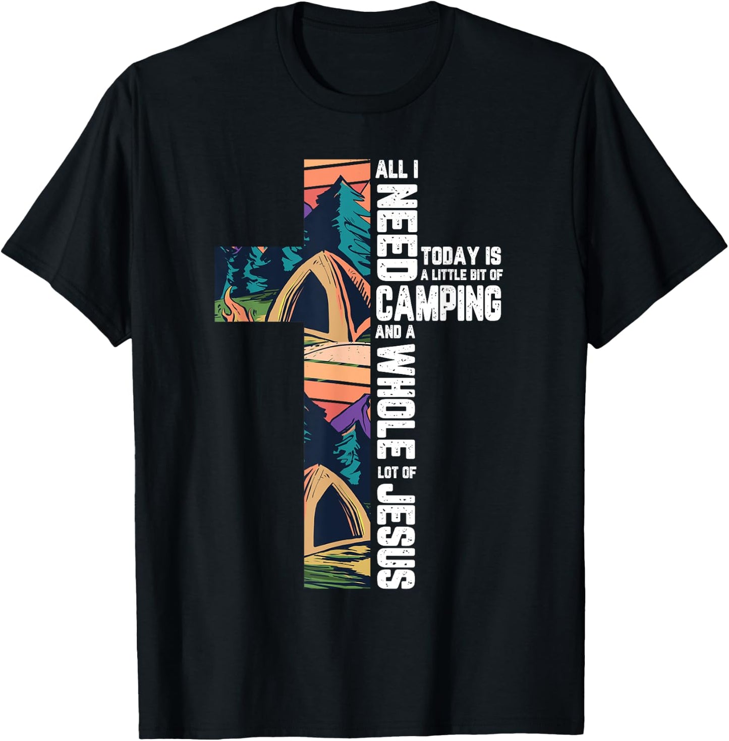Camping Outdoor Cross Jesus Christian Quote Camper Gifts T-Shirt - T-Shirt | Black