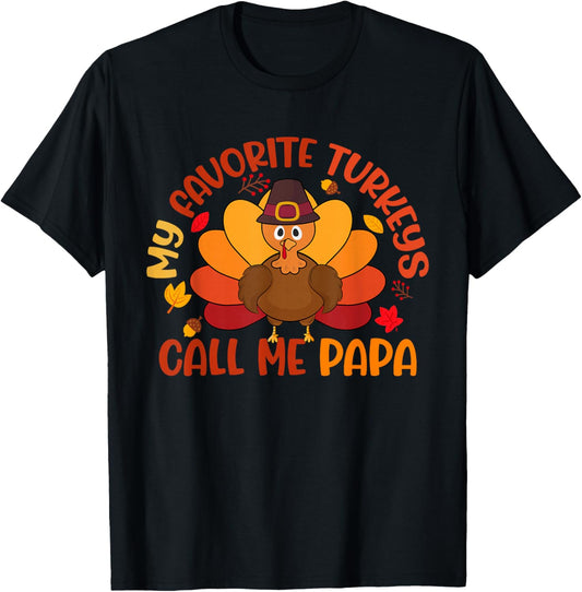 My Favorite Turkeys Calls Me Papa Matching Thanksgiving T-Shirt - T-Shirt | Black